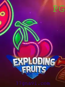 ExplodingFruits: Descobrindo o Fenômeno do Jogo que Conquistou 37G.COM
